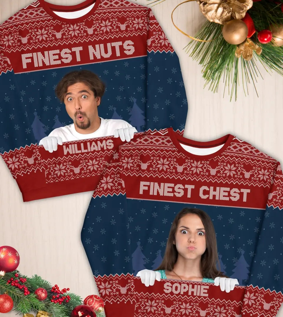 Finest Chest & Finest Nut - Funny Matching Personalized Custom Unisex Ugly Christmas Sweatshirt - Christmas Gift for Couples