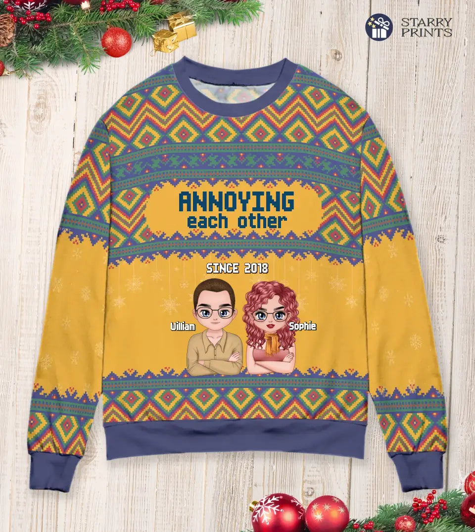 Annoying Each Other Since - Personalized Unisex Ugly Christmas Sweatshirt Bohemian Style For Couple