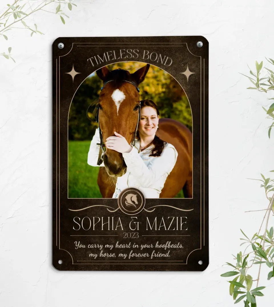 Customized photo metal plate featuring an owner hugging her horse, with 'Timeless Bond' inscription and personalized horse name and owner name - ideal for horse lovers' memorabilia.