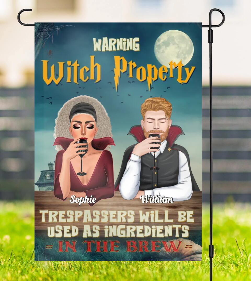 Warning Witch Property Trespassers Will Be Used As Ingredients, Halloween Couple Personalized Custom Garden Flag, Halloween Gift
