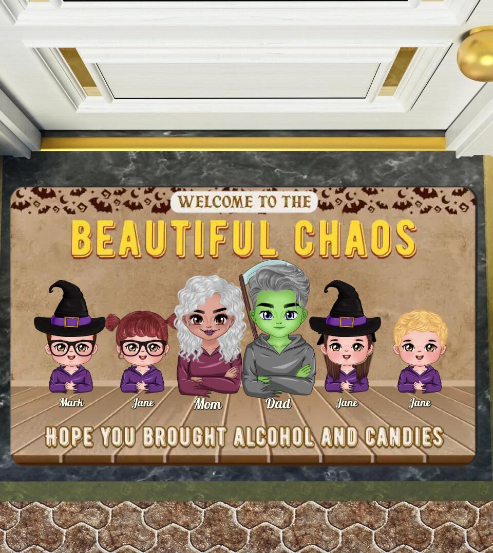 Welcome To The Beautiful Chaos Funny Halloween Family - Personalized Custom Doormat