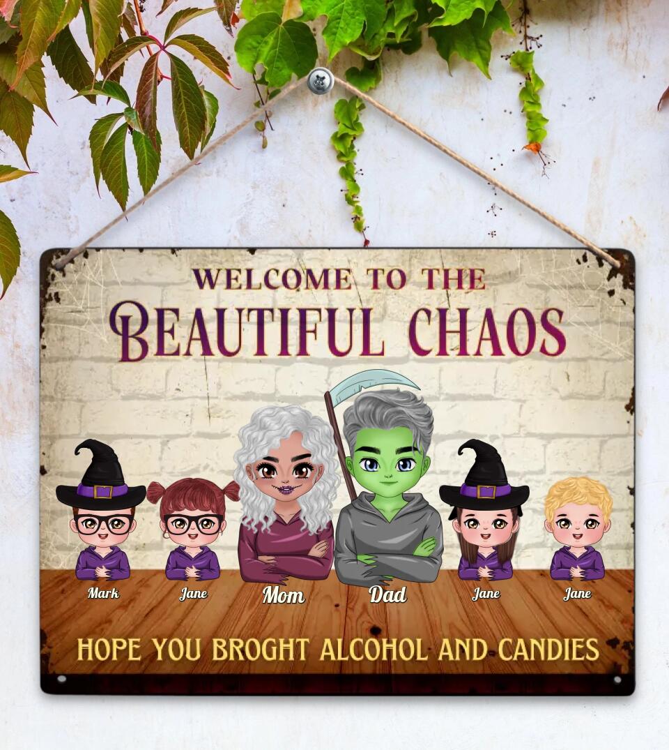 Beautiful Chaos Funny Halloween Family-Personalized Custom Metal Sign, Gift for Big Families