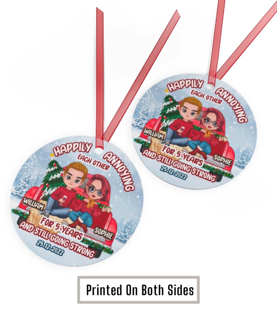 Happily Annoying each other since - Personalized Circle Metal Ornament Couple Christmas Gift