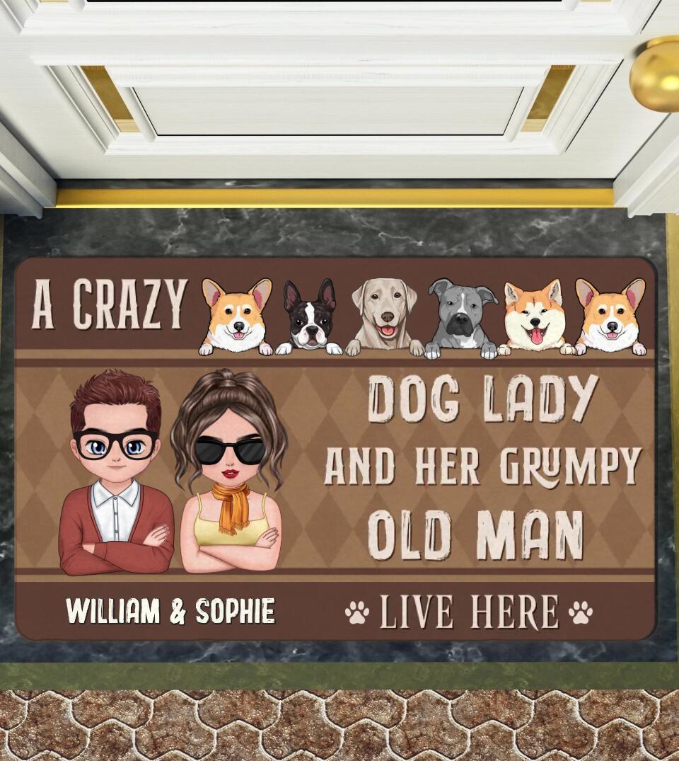 A Crazy Dog Layd And Her Grumpy Old Man Live Here - Personalized Dog Lover Couple Doormat