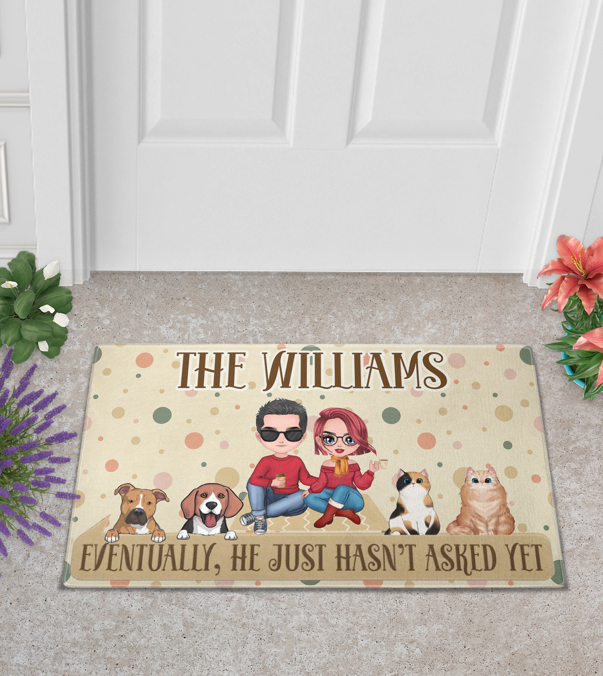 Eventually He Just Hasn't Asked Yet - Personalized Funny Eventually Married Couple With Pets Doormat