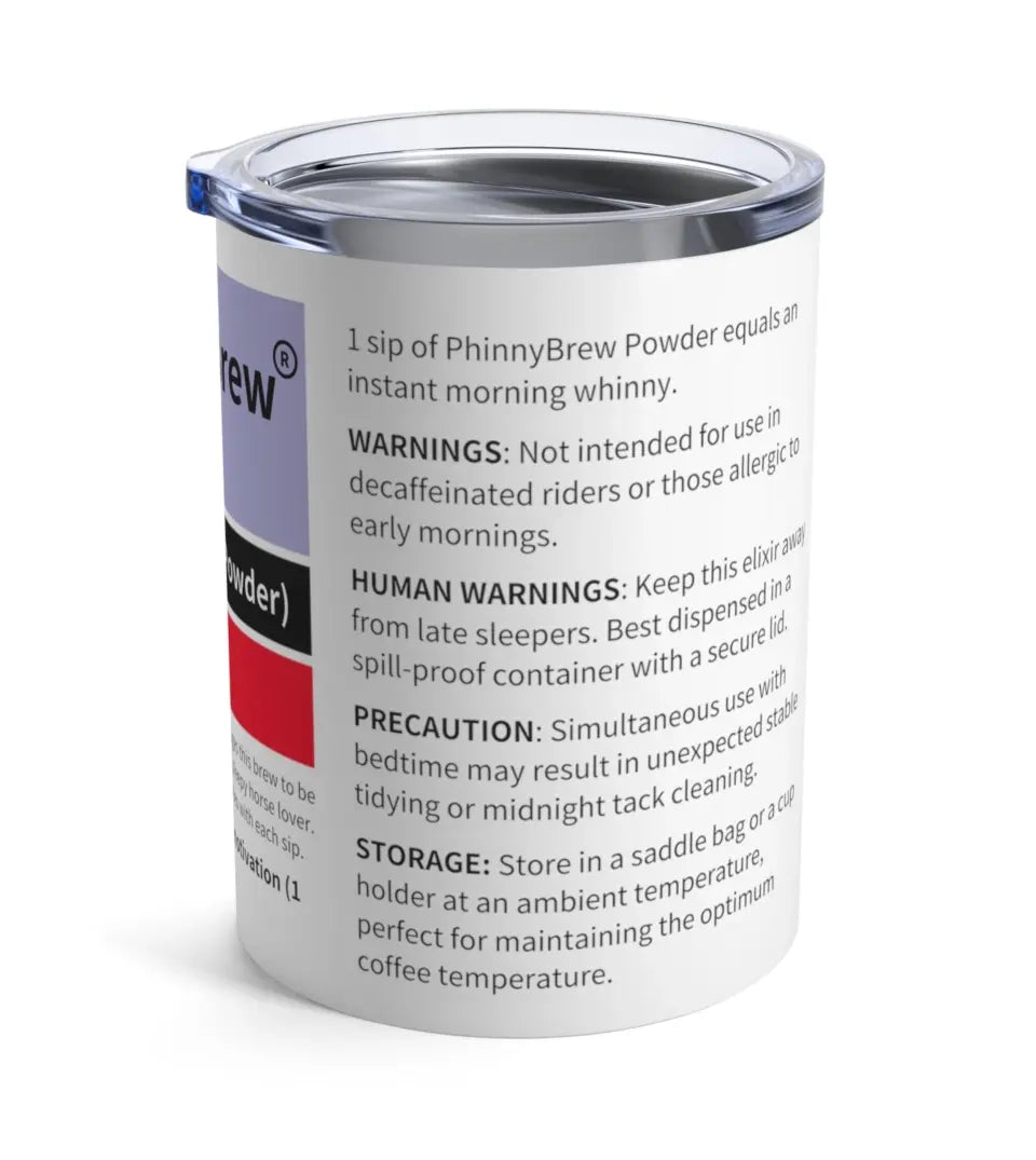 Personalized PhinnyBrew Powder coffee tumbler designed to humorously resemble Phenylbutazone horse medicine packaging, with a customizable name slot for horse enthusiasts.