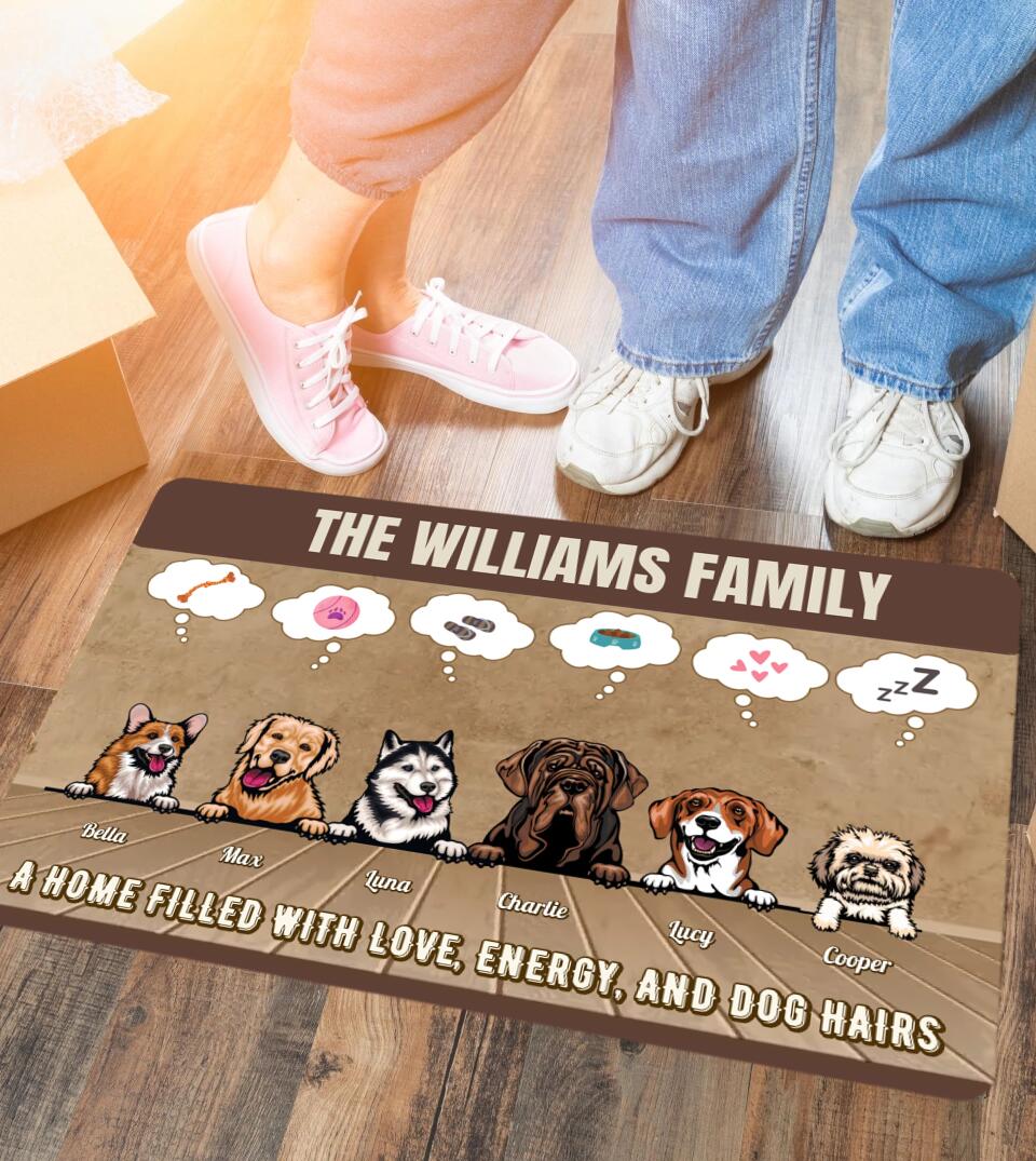 Home Filled With Love And Dog Hairs - Funny Dog Lover Personalized Custom Doormat