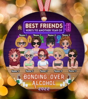 Here's To Another Year Of Bonding Over Alcohol Besties - Personalized Circle Metal Ornament Christmas Gift